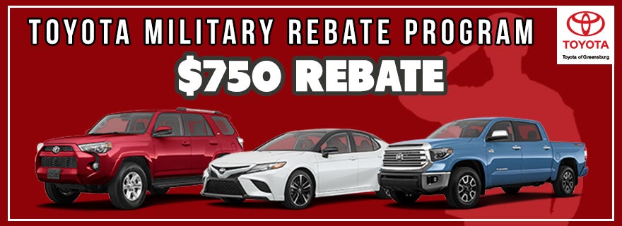 Military Rebate at Toyota Greensburg